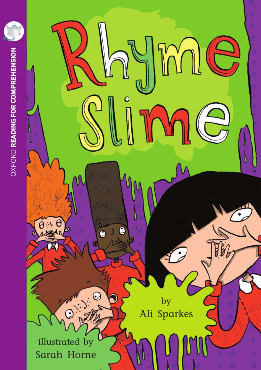 Reading for Comprehension Oxford Level 11: Rhyme Slime