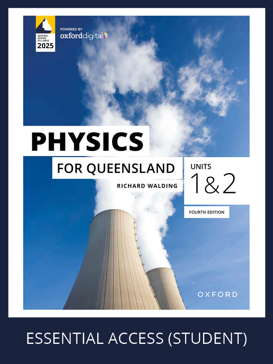 Physics for Queensland Units 1 & 2 Essential Access (Student)