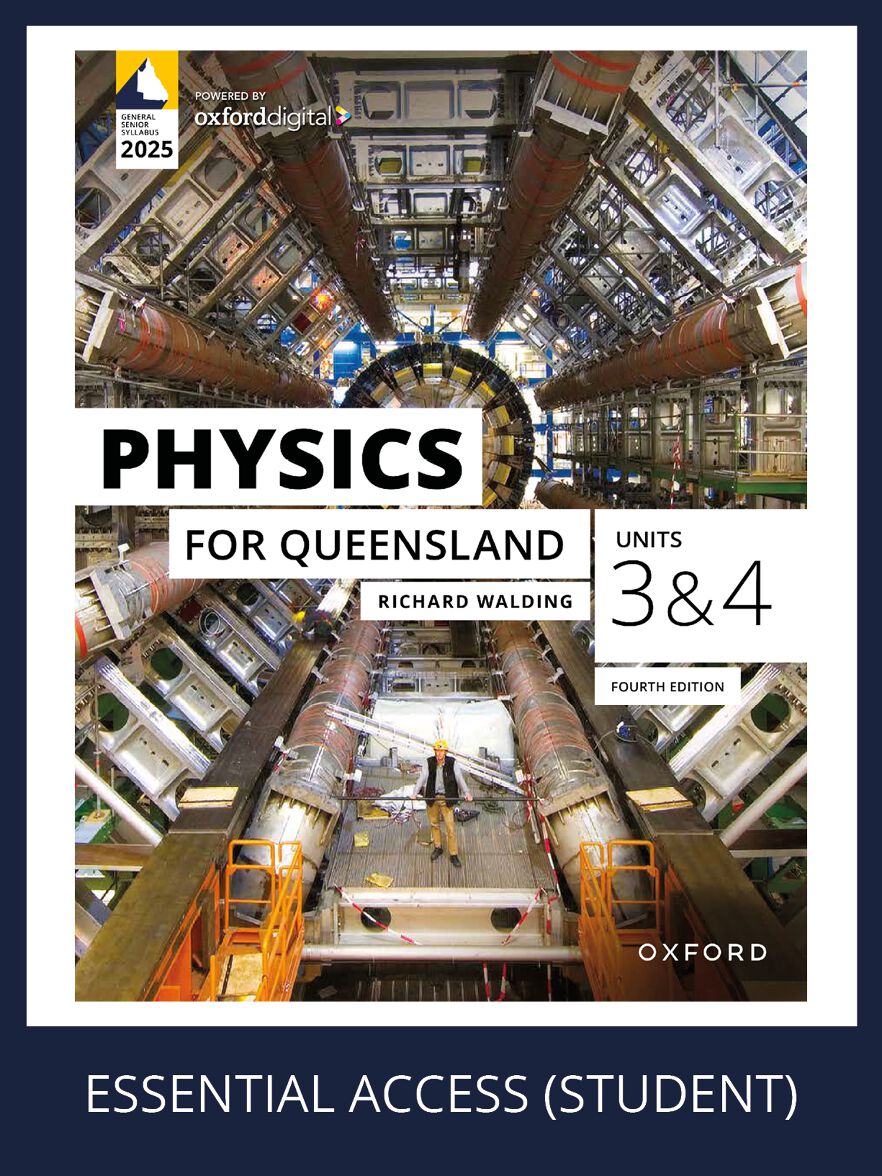 Physics for Queensland Units 3 & 4 Essential Access (Student)