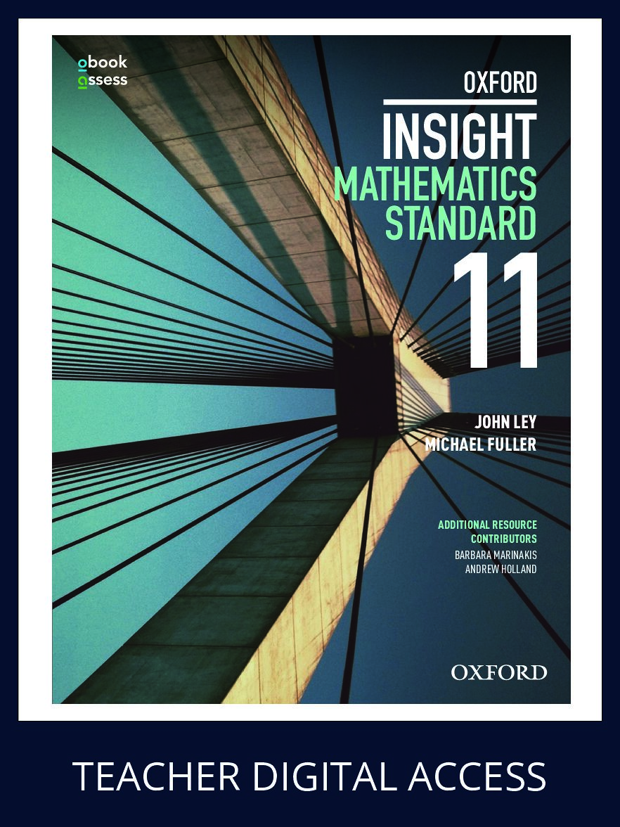 Oxford Insight Mathematics Standard Year 11 Teacher obook (Annual Subscription)