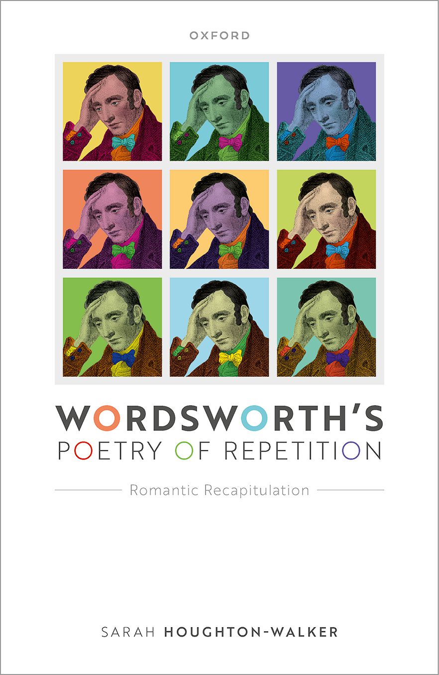 Picture of Wordsworth's Poetry of Repetition Romantic Recapitulation