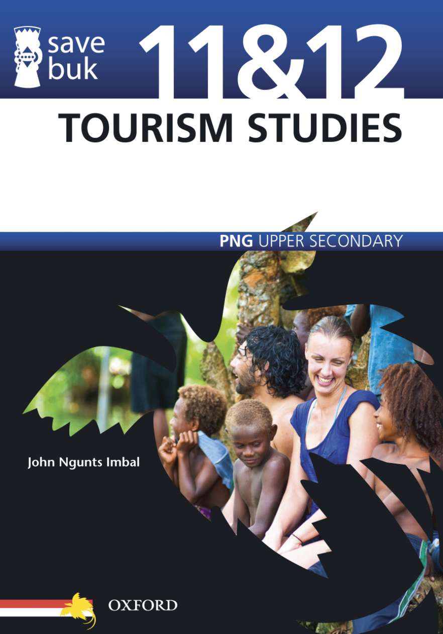 Save Buk: PNG Upper Secondary - Tourism Studies, Grades 11 & 12