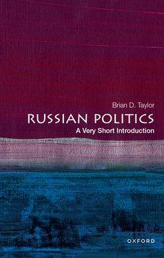 Russian Politics A Very Short Introduction