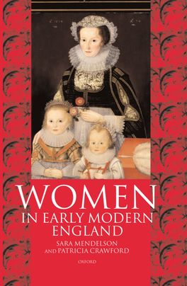 Picture of Women in Early Modern England 1550-1720