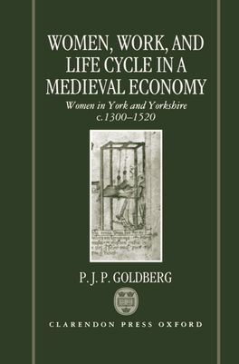 Picture of Women, Work, and Life Cycle in a Medieval Economy