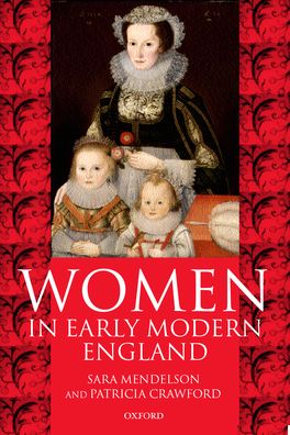 Picture of Women in Early Modern England 1550-1720