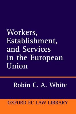 Picture of Workers, Establishment, and Services in the European Union