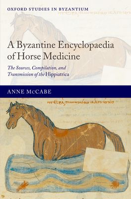 Picture of A Byzantine Encyclopaedia of Horse Medicine