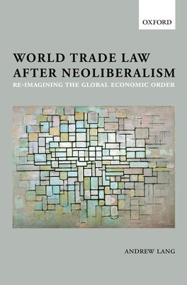 Picture of World Trade Law after Neoliberalism